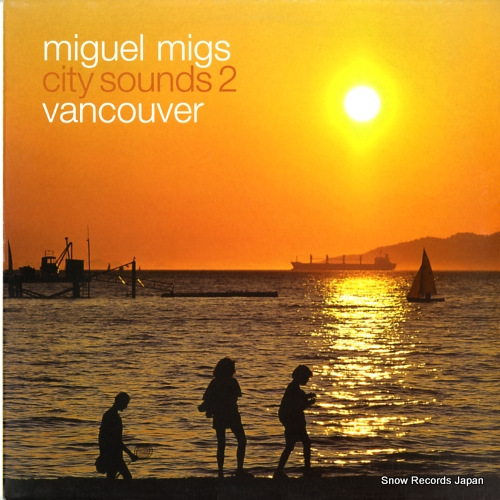 MIGS, MIGUEL city sounds 2 vancouver NRK093
