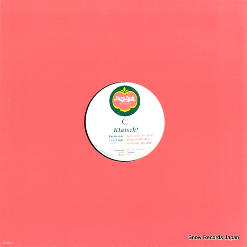 KLATSCH! god save the queer / do it the disco FRUIT010
