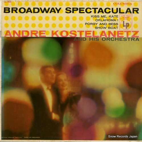 KOSTELANETZ, ANDRE broadway spectacular CL865