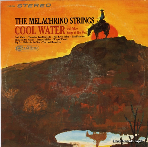 MELACHRINO, GEORGE cool water and other songs of the west CAS-2204