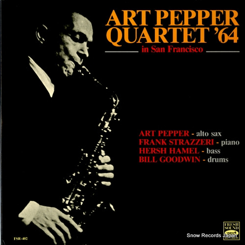 PEPPER, ART art pepper quartet '64 in san francisco FSR-402