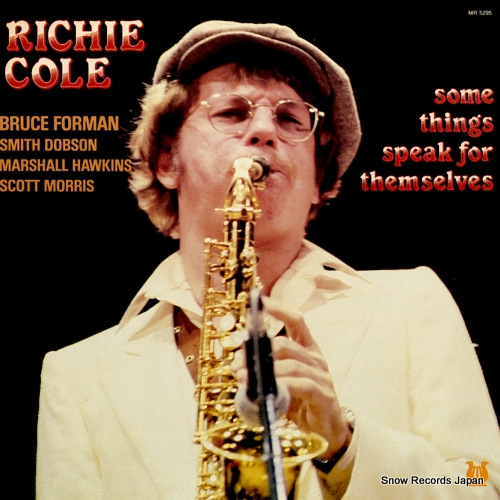 COLE, RICHIE some things speak for themselves MR5295