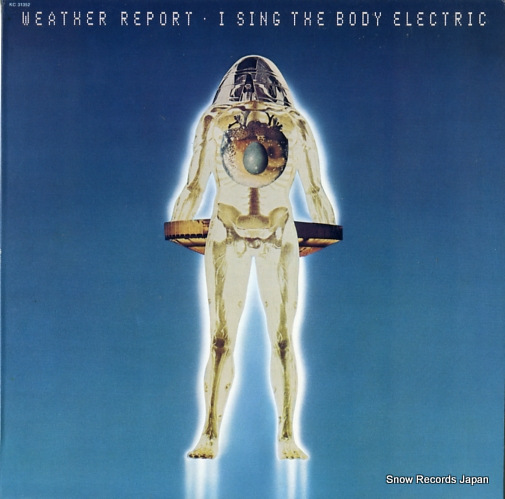 REPORT, WEATHER i sing the body electric KC31352