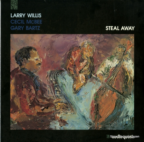 WILLIS, LARRY steal away AQ-LP1009