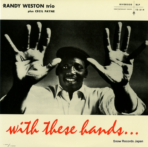 WESTON, RANDY, AND CECIL PAYNE with these hands... VIJJ-30058/RLP12-214