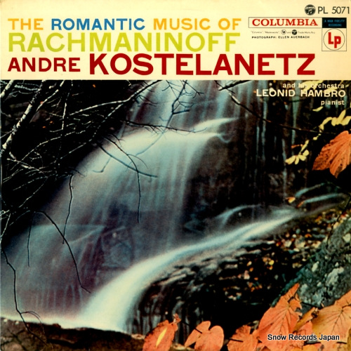 KOSTELANETZ, ANDRE the romantic music of rachmaninoff PL5071