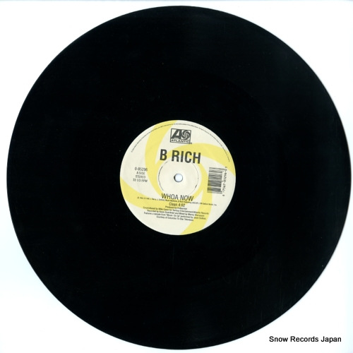 B RICH whoa now 0-85296