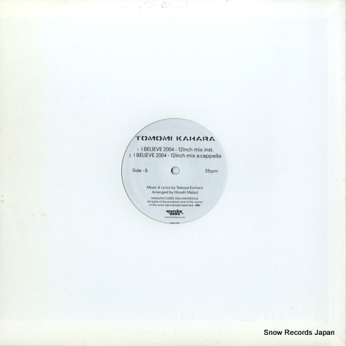 KAHARA, TOMOMI i believe 2004 (12inch mix) UNVA-1001