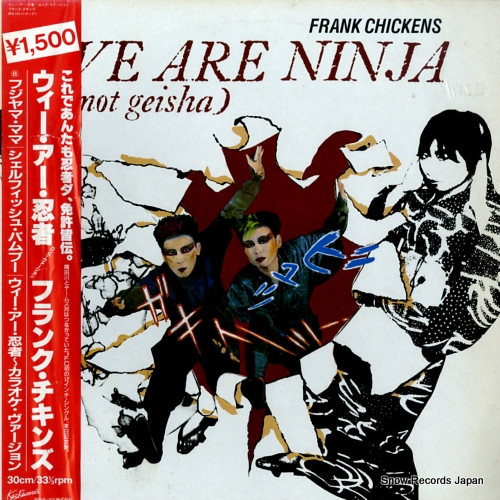 FRANK CHICKENS we are ninja (not geisha) RPS-1011