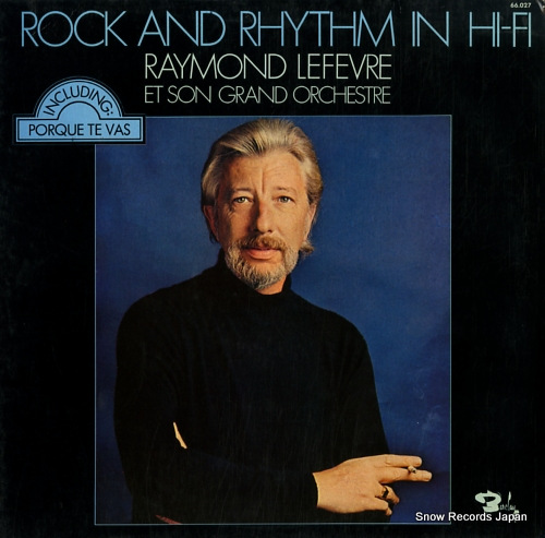 LEFEVRE, RAYMOND rock and rhythm in hi-fi 66.027