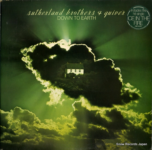 SUTHERLAND BROTHERS, THE, AND QUIVER down to earth CBS82255