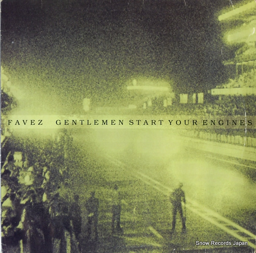 FAVEZ gentlemen start your engines SISSY011
