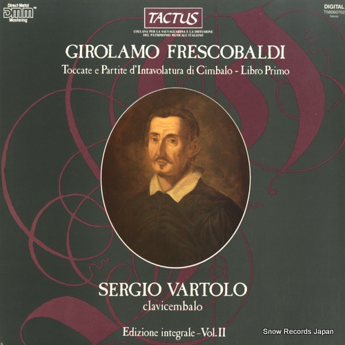 VARTOLO, SERGIO frescobaldi; toccate e partite d'intavolatura di cimbalo T58060702