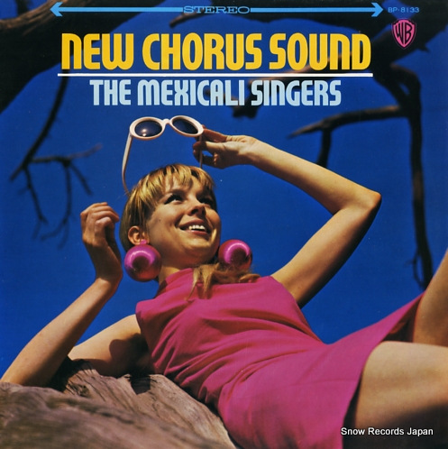 MEXICALI SINGERS, THE new chorus sound BP.8133