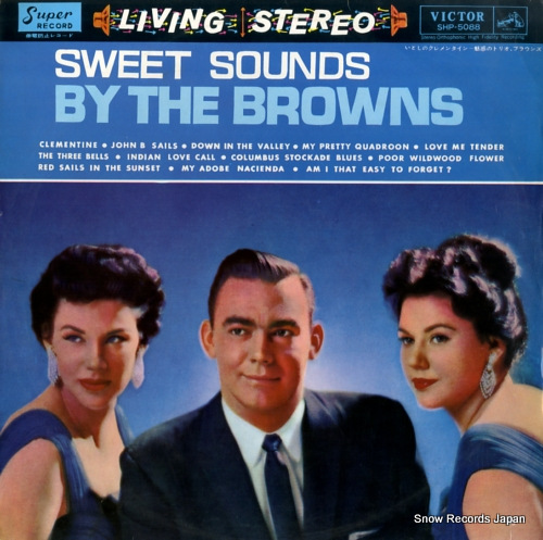 BROWNS, THE sweet sounds by the browns SHP-5088