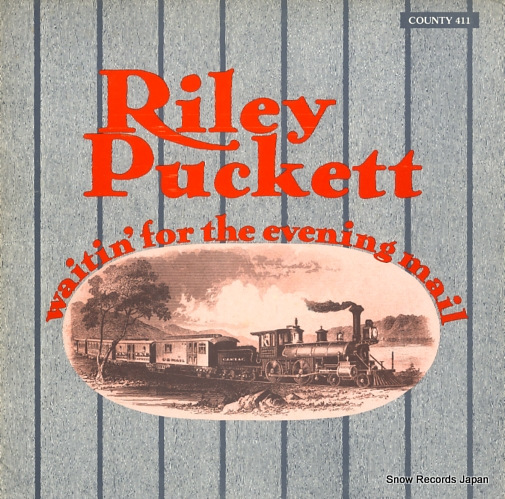 PUCKETT, RILEY waitin' for the evening mail COUNTY411