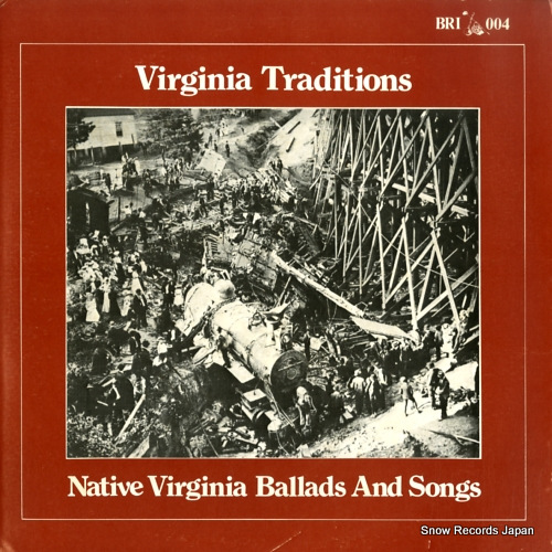 V/A virginia traditions / native virginia ballads and songs BRI004