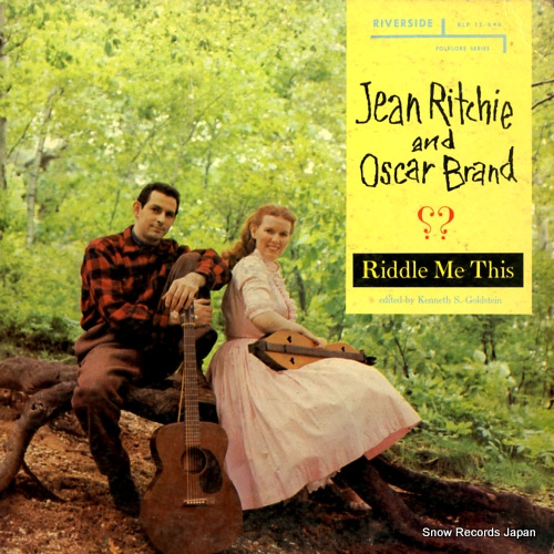 RITCHIE, JEAN, AND OSCAR BRAND riddle me this RLP12-646