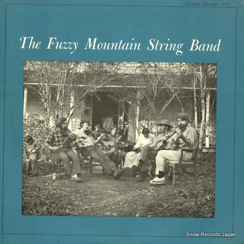FUZZY MOUNTAIN STRING BAND, THE the fuzzy mountain string band ROUNDER0010