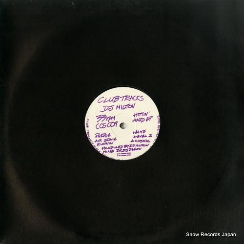 DJ MILTON hittin' hard ep COS009