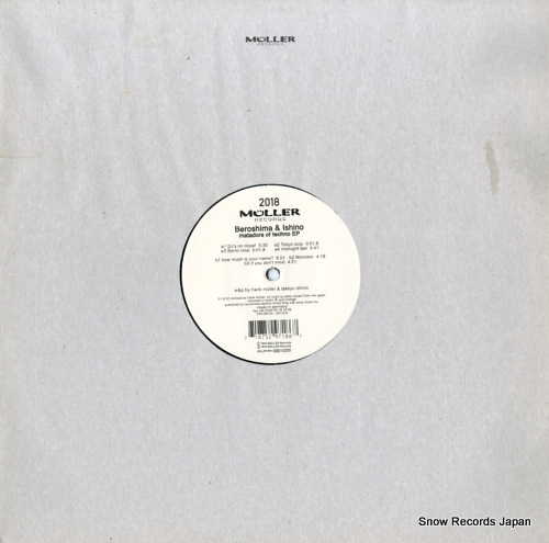 BEROSHIMA AND ISHINO matadors of techno ep MULLER2018