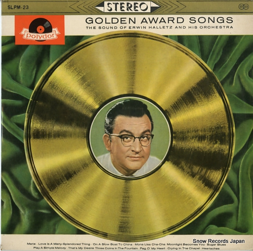 HALLETZ, ERWIN, AND HIS ORCHESTRA golden award songs SLPM23