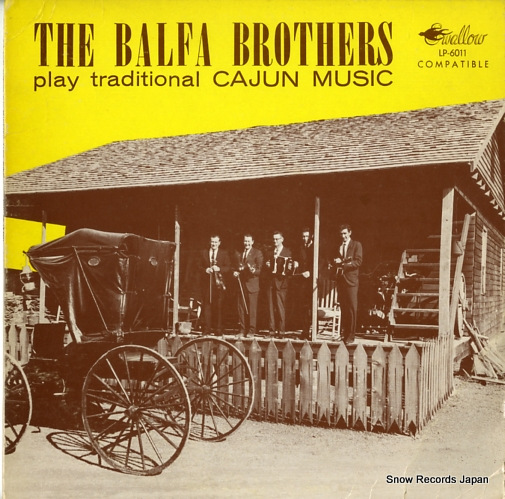 BALFA BROTHERS, THE play traditional cajun music LP-6011