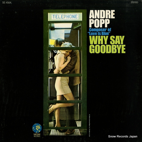 POPP, ANDRE why say goodbye SE-4564