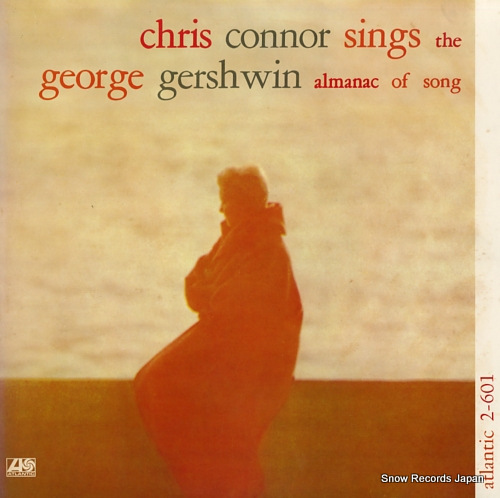 CONNOR, CHRIS the george gershwin almanac of song P-4552A