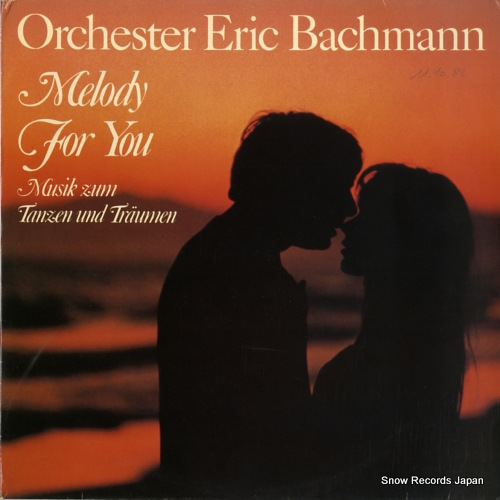 BACHMANN, ERIC melody for you ALA25027
