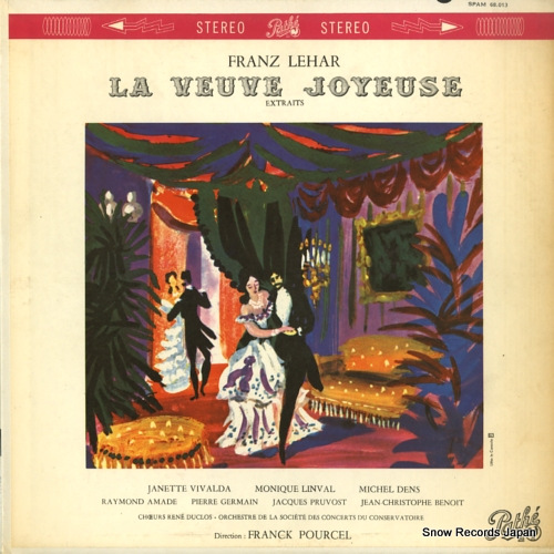 POURCEL, FRANCK lehar; la veuve joyeuse extraits SPAM68.013 / P77.106L