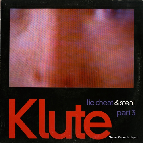 KLUTE lie cheat & steal part3 SUICIDELP003