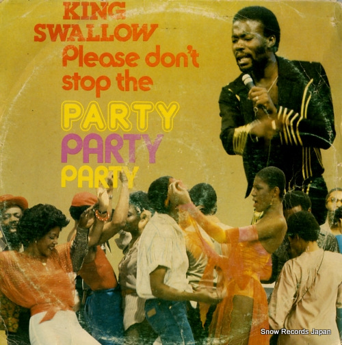 KING SWALLOW please don't stop the party CR247