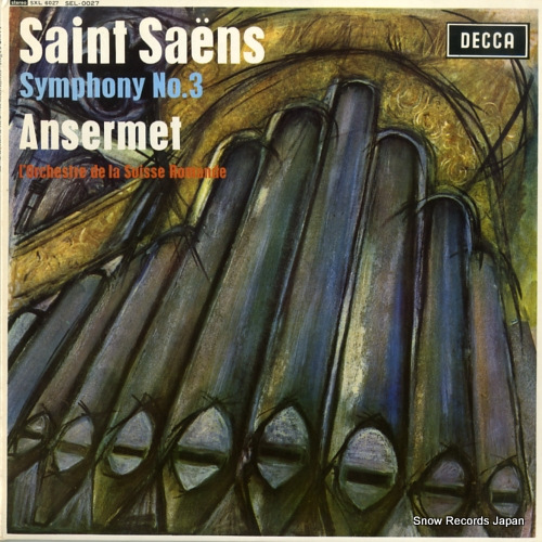 ANSERMET, ERNEST saint-saens; symphony no.3 SXL6027 / SEL-0027