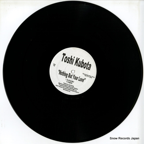 KUBOTA, TOSHINOBU nothing but your love EPIC7405