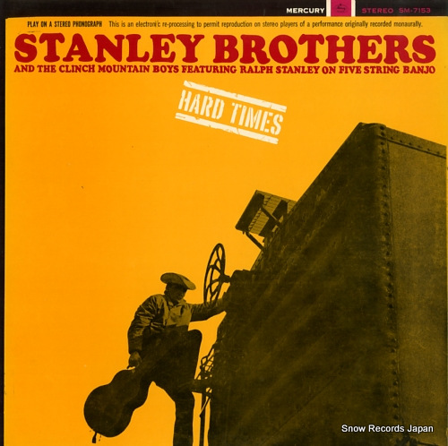 STANLEY BROTHERS, THE hard times SM-7153
