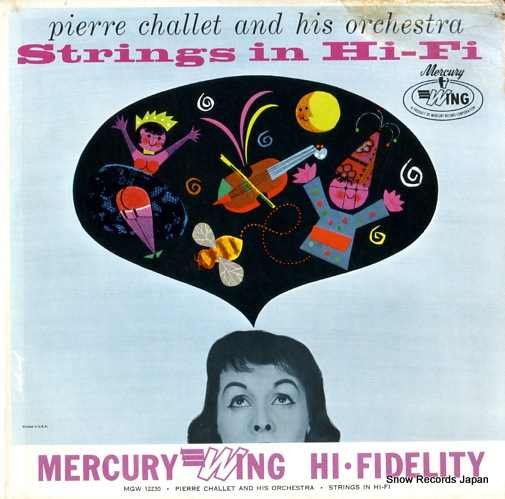 CHALLET, PIERRE, AND HIS ORCHESTRA strings in hi-fi MGW12230