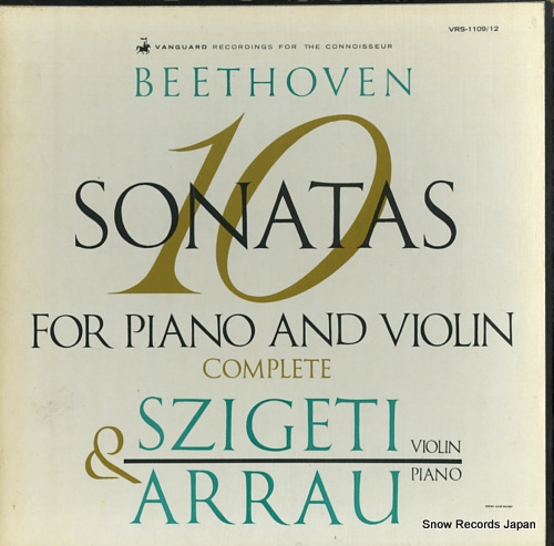 SZIGETI, JOSEPH, AND CLAUDIO ARRAU beethoven; 10 sonatas for piano and violin VRS-1109