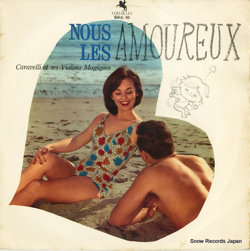 CARAVELLI ET SES VIOLONS MAGIQUES nous les amoureux SH(S)10