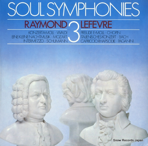 LEFEVRE, RAYMOND soul symphonies 3 0066.046