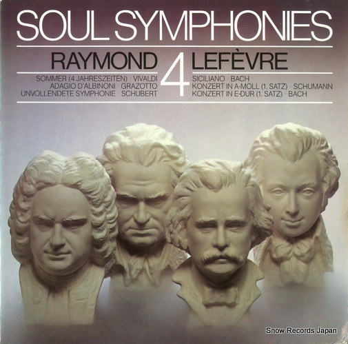 LEFEVRE, RAYMOND soul symphonies 4 0066.065