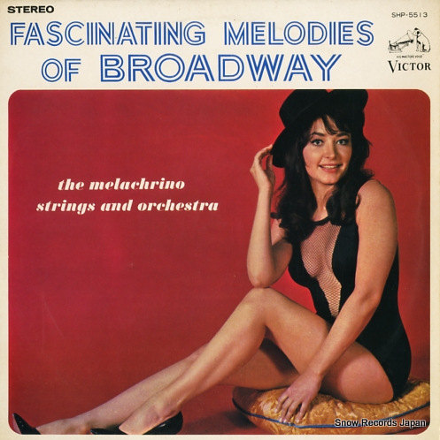 MELACHRINO STRINGS AND ORCHESTRA, THE fascinating melodies of broadway SHP-5513