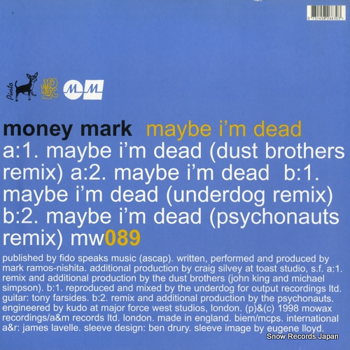 MARK, MONEY maybe i'm dead MW089