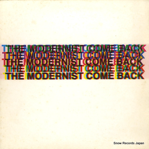 MODERNIST, THE come back WON10