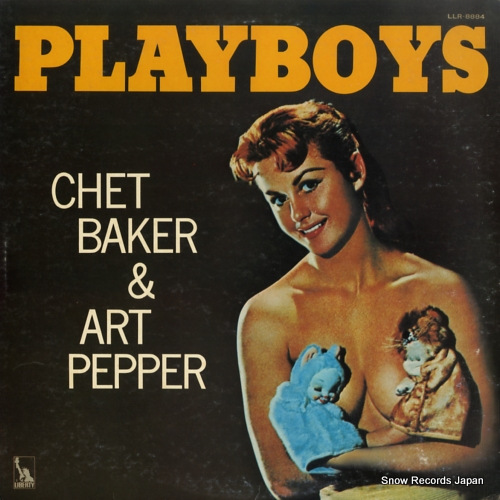 BAKER, CHET, AND ART PEPPER playboys LLR-8884
