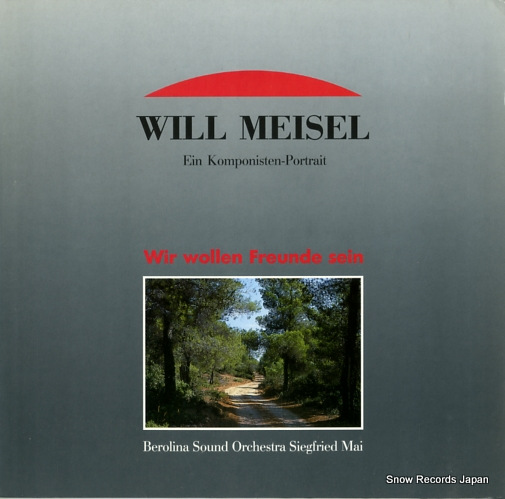 MEISEL, WILL wir wollen freunde sein 35102AL