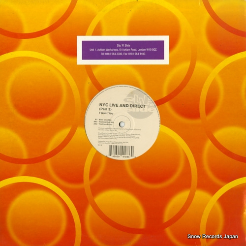 NYC LIVE AND DIRECT part 3 - i want you SLIP88