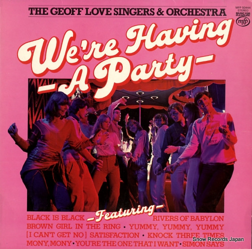 GEOFF LOVE SINGERS, THE , AND ORCHESTRA we're having a party MFP50444