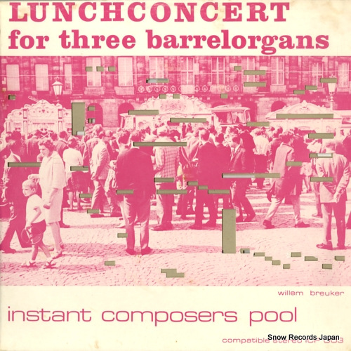 ࡦ֥ lunchconcert for three barrelorgans ICP003