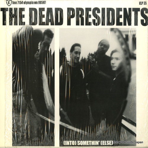 DEAD PRESIDENTS, THE spread butter KLP35